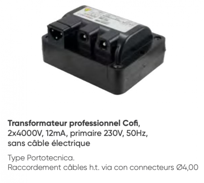 Chaudières Transfo THT 220 volts 12m/amp 2x5 Kv câble THT à clipser PORTOTECHNICA